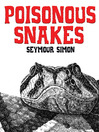 Cover image for Poisonous Snakes